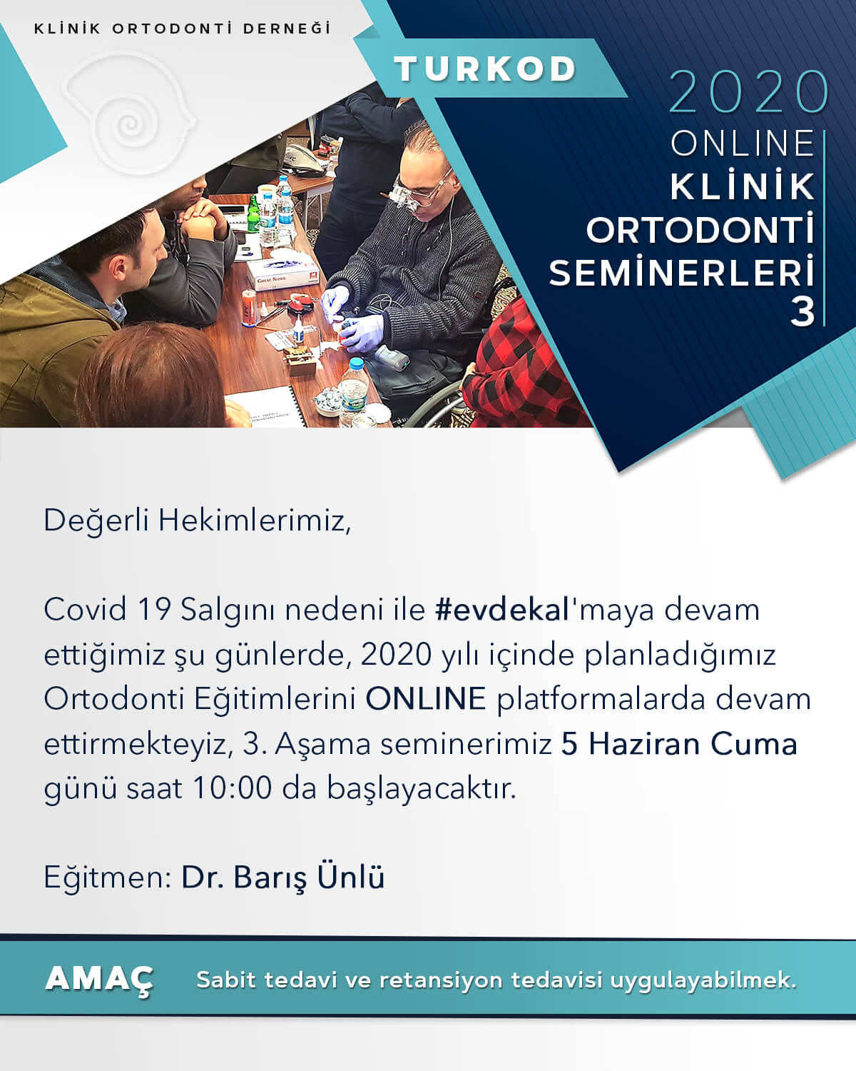 ONLINE ORTODONTİ SEMİNERİ 3. AŞAMA – HAZİRAN 2020